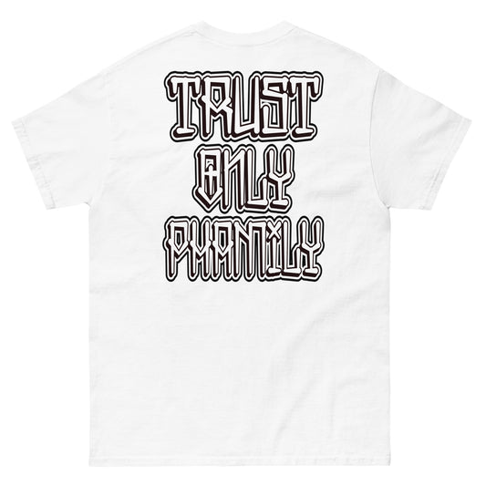 Trust Only Family T-Shirt